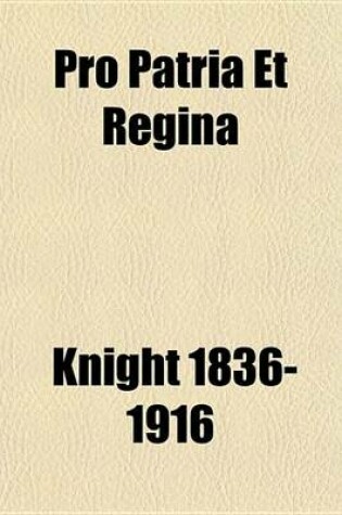 Cover of Pro Patria Et Regina