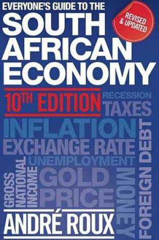 Cover of Everyone's Guide to the South African Economy (10th Edition)