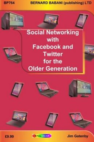 Cover of Social Networking with Facebook and Twitter for the Older Generation