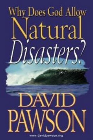 Cover of Why Does God Allow Natural Disasters?