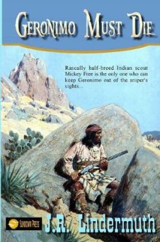 Cover of Geronimo Must Die