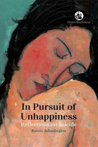 Cover of In pursuit of unhappiness