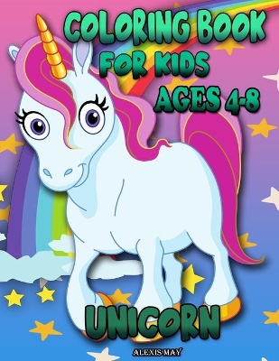 Book cover for Unicorn Coloring Book for Kids Ages 4-8