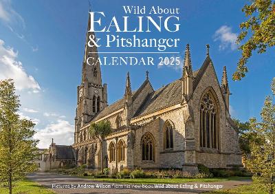 Book cover for Wild about Ealing & Pitshanger 2025 Calendar