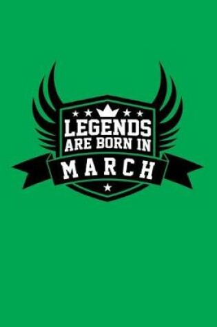 Cover of Legends Are Born in March