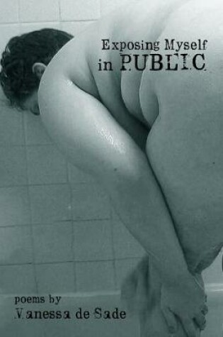 Cover of Exposing Myself in Public