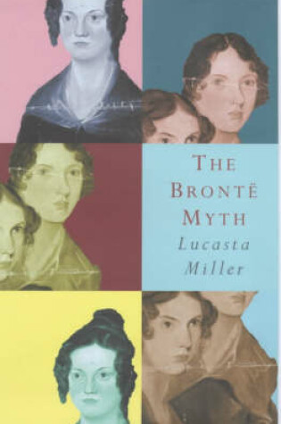 Cover of The Bronte Myth