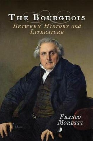 Cover of Bourgeois, The: Between History and Literature