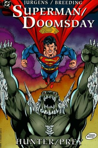 Cover of Superman / Doomsday: Hunter Prey