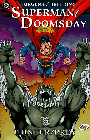 Book cover for Superman / Doomsday: Hunter Prey