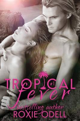 Book cover for Tropical Fever - Part 1