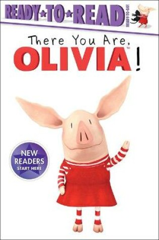 Cover of There You Are, Olivia!