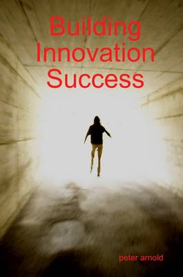 Book cover for Building Innovation Success