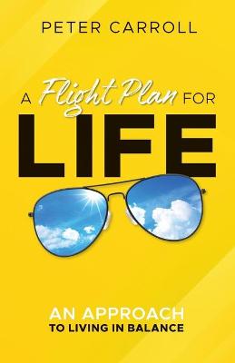 Book cover for A Flight Plan for Life