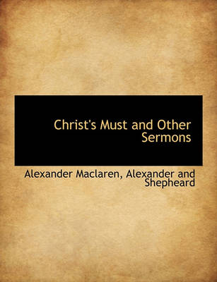 Book cover for Christ's Must and Other Sermons