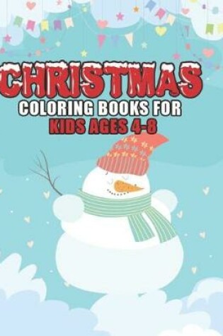 Cover of christmas coloring books for kids ages 4-8