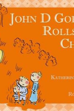 Cover of John D Gorilla Rolls the Cheese