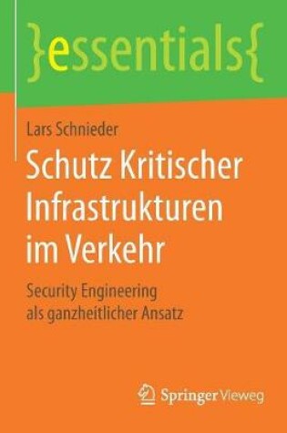 Cover of Schutz Kritischer Infrastrukturen Im Verkehr