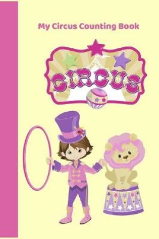 Cover of My Circus Counting Book