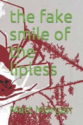 Book cover for The fake smile of the lipless