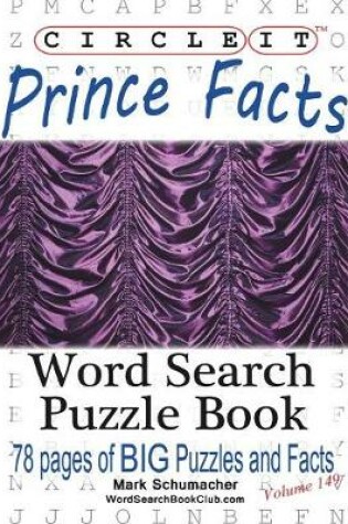Cover of Circle It, Prince Facts, Word Search, Puzzle Book