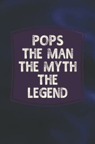 Cover of Pops The Man The Myth The Legend