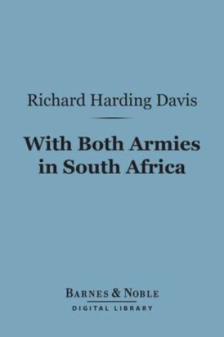 Cover of With Both Armies in South Africa (Barnes & Noble Digital Library)