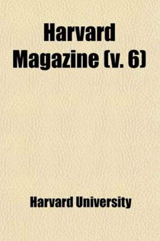 Cover of Harvard Magazine (Volume 6)