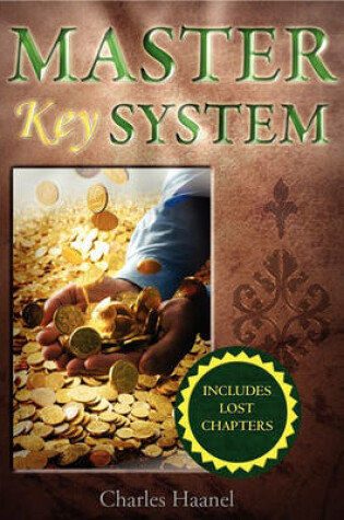 Cover of The Master Key System (Unabridged Deluxe Edition Includes Lost Chapters)