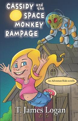 Book cover for Cassidy and the Space Monkey Rampage