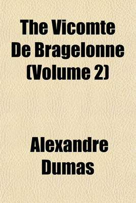 Book cover for The Vicomte de Bragelonne (Volume 2)