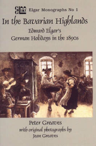 Cover of In the Bavarian Highlands