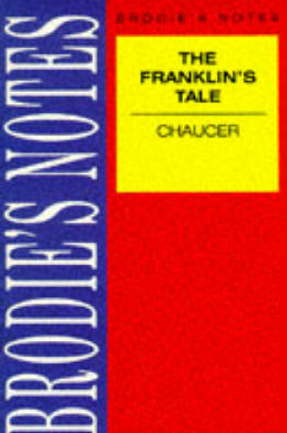 Cover of Brodie's Notes on Chaucer's "Franklin's Tale"