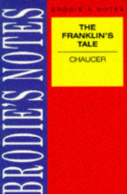 Book cover for Brodie's Notes on Chaucer's "Franklin's Tale"