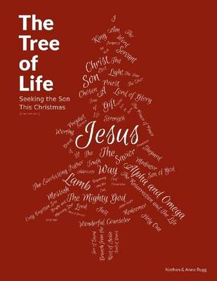 Book cover for The Tree of Life: Seeking the Son This Christmas