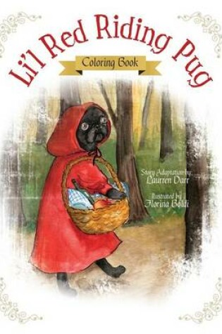 Cover of Li'l Red Riding Pug - Coloring Book