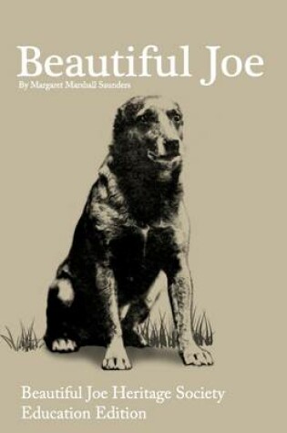 Cover of Beautiful Joe : Beautiful Joe Heritage Society Education Edition