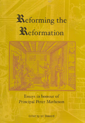 Book cover for Reforming the Reformation