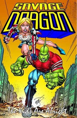 Book cover for Savage Dragon: Kids Are Alright