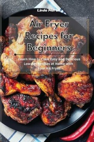 Cover of Air Fryer Recipes for Beginners