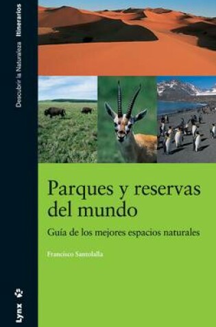 Cover of Parques Y Reservas Del Mundo