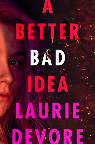 Book cover for A Better Bad Idea
