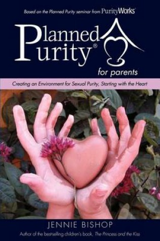 Cover of Planned Purity for parents(R)