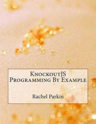 Book cover for Knockoutjs Programming by Example