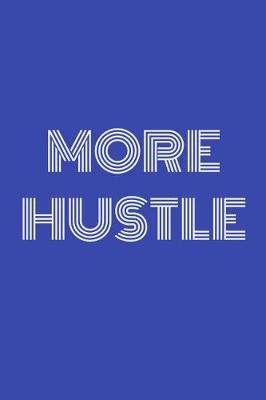 Book cover for More Hustle