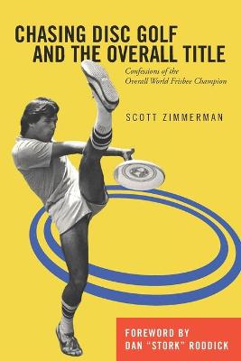 Book cover for Chasing Disc Golf and the Overall Title