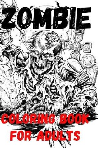 Cover of Zombie Coloring Book for adults
