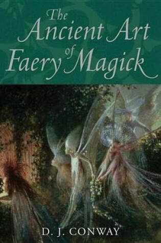 Cover of Ancient Art of Faery Magick