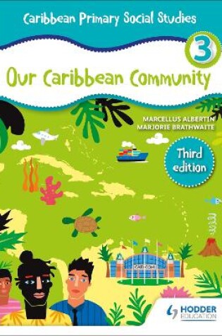 Cover of Caribbean Primary Social Studies Book 3