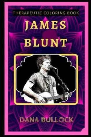 Cover of James Blunt Therapeutic Coloring Book